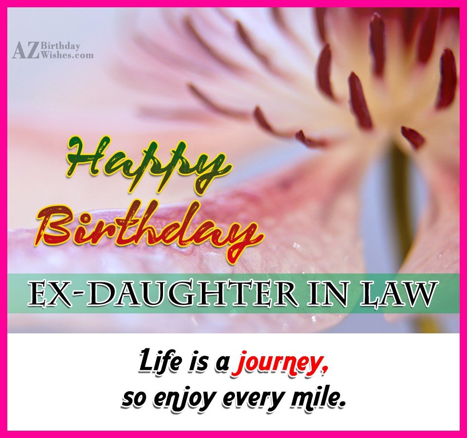 Birthday Wishes For Ex Daughter In Law