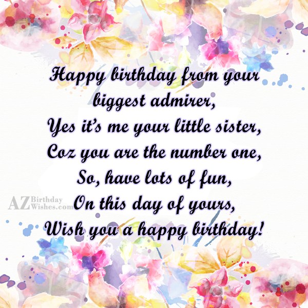 Happy birthday from your biggest admirer,Yes it’s… - AZBirthdayWishes.com