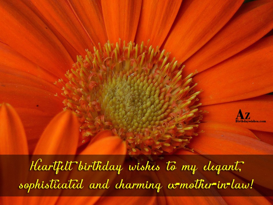 Birthday Wishes For Ex Mother-In-Law - Birthday Images, Pictures ...