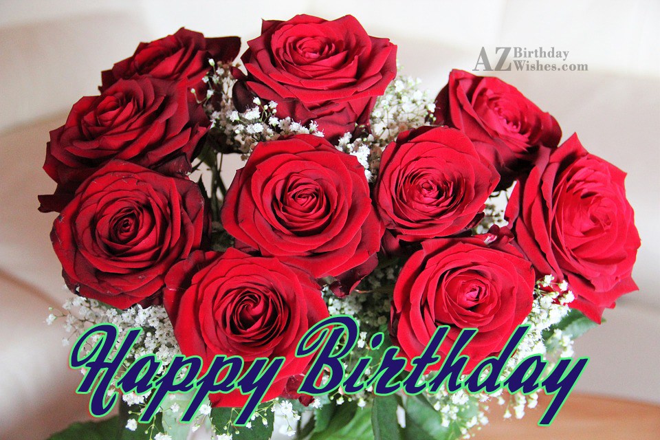 Birthday Wishes With Roses - Birthday Images, Pictures ...