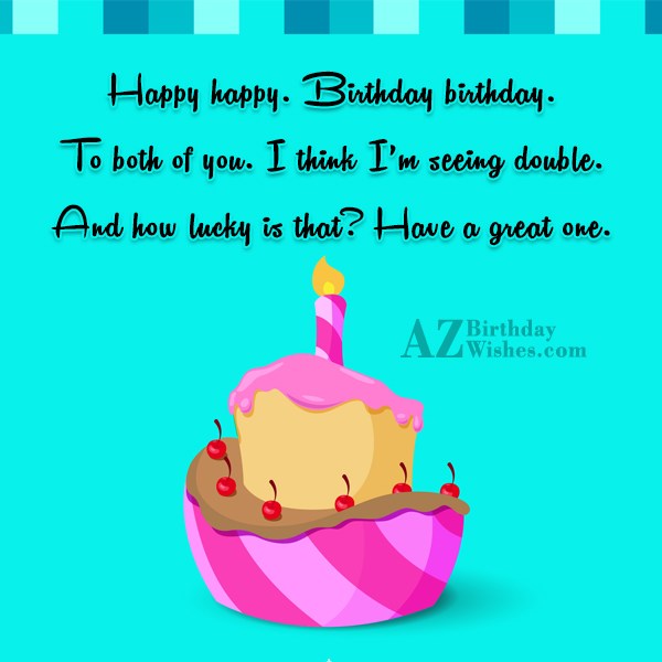 Birthday Wishes For Twins - Birthday Images, Pictures ...