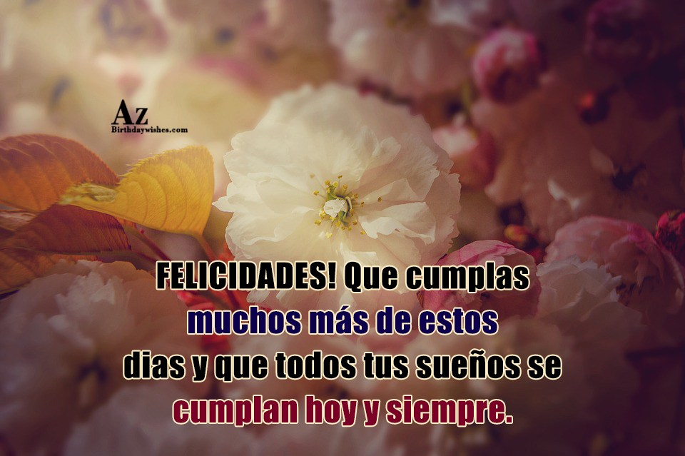 felicidades-que-cumplas-muchos-m-s-de-estos-dias-azbirthdaywishes