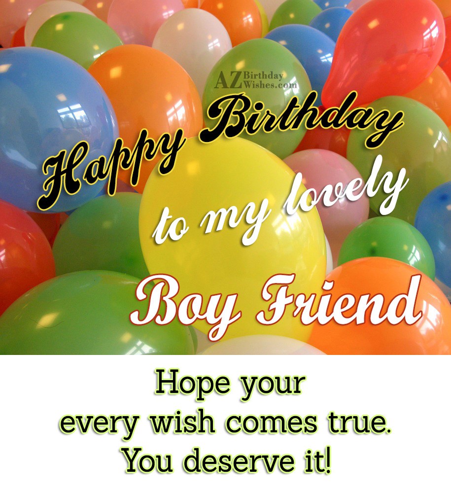 Happy Birthday to my lovely Boyfriend - AZBirthdayWishes.com