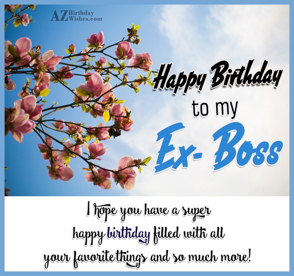 Birthday Wishes For Ex Boss Page 2