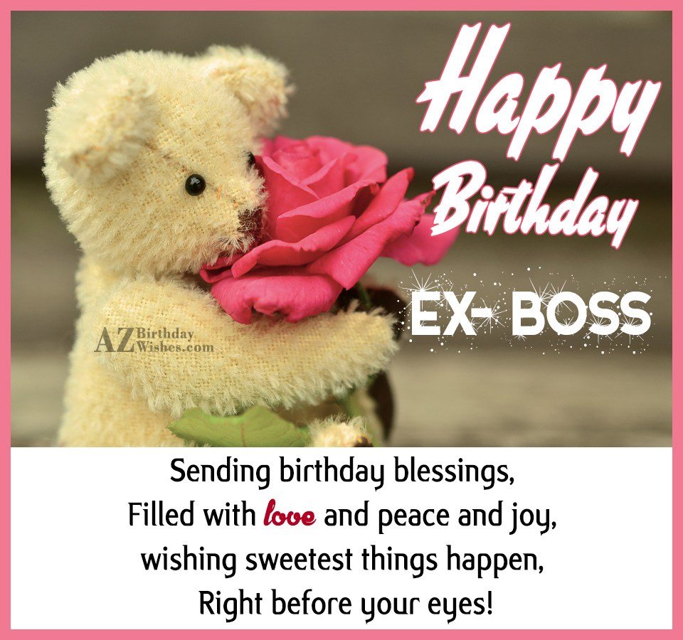 Birthday Wishes For Ex Boss Birthday Images Pictures 