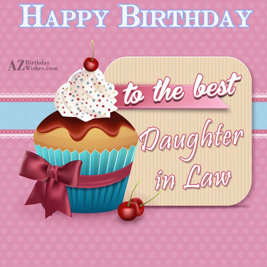 Birthday Wishes For Daughter in law Birthday Images Pictures 