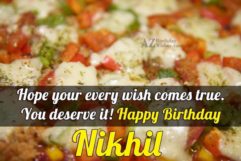 Happy Birthday Nikhil AZBirthdayWishes