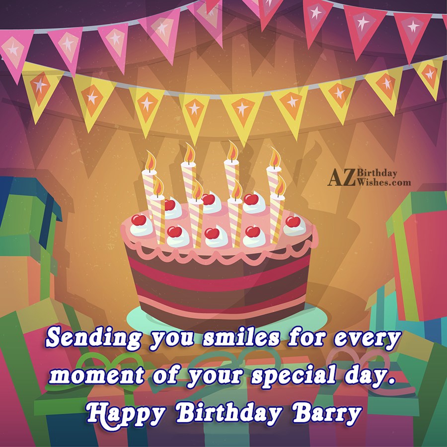 Happy Birthday Barry - AZBirthdayWishes.com