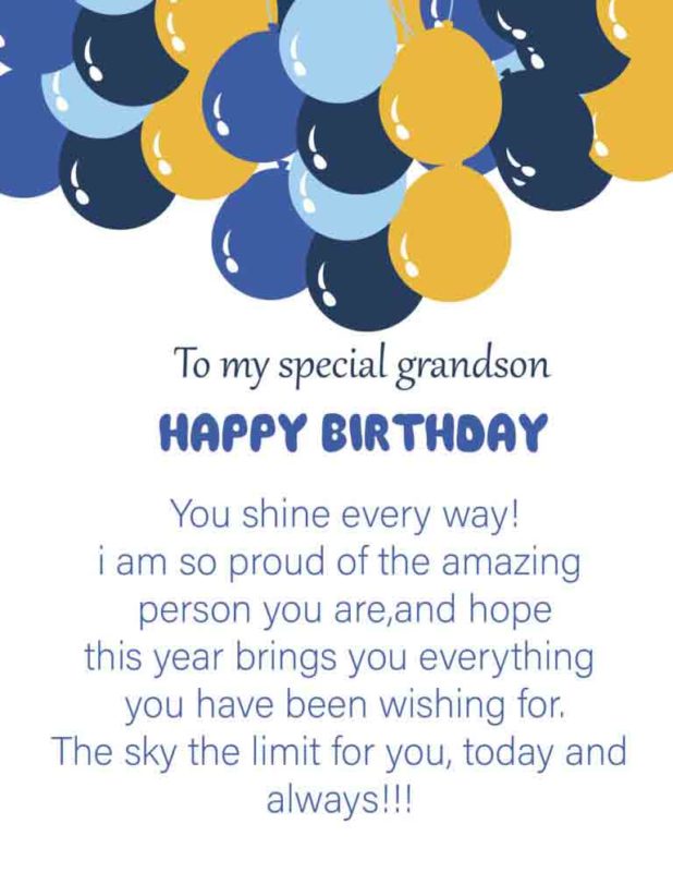 To my special grandson. happy Birthday. You shine everyway ...